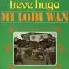 Lieve Hugo - Mi Lobi Van